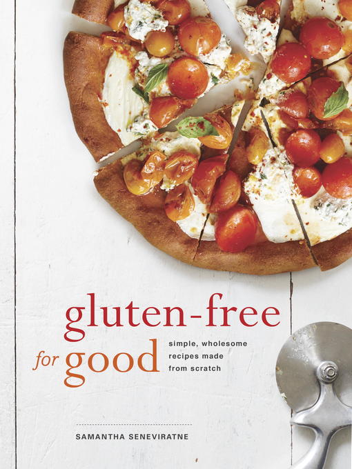 Title details for Gluten-Free for Good by Samantha Seneviratne - Wait list